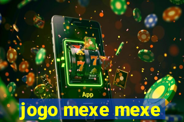 jogo mexe mexe